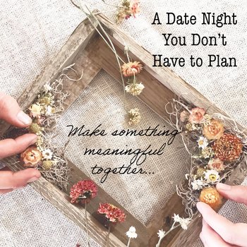 Couples Date Night Kit | DIY Dried Flower Keepsake Frame, Anniversary Gift